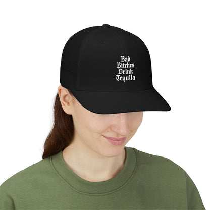 Bad Bitches Drink Tequila Snapback Trucker Cap
