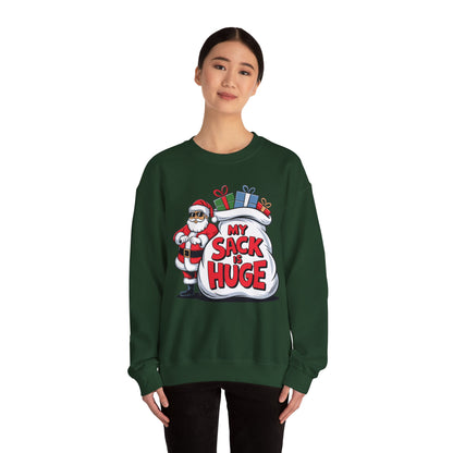 Funny Christmas Sweatshirt - 'My Sack is Huge'