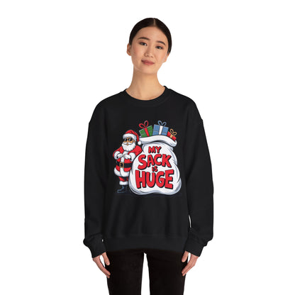 Funny Christmas Sweatshirt - 'My Sack is Huge'