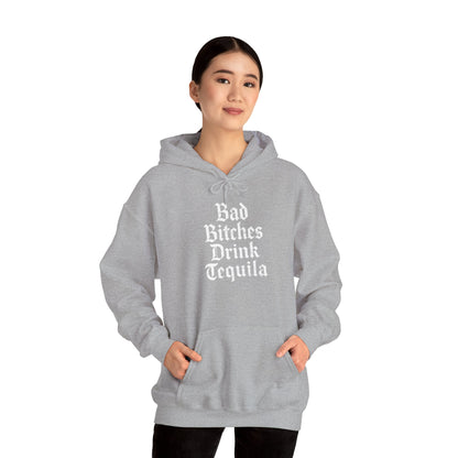Bad Bitches Drink Tequila Hoodie for Fun Nights Out