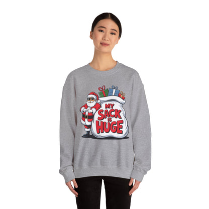 Funny Christmas Sweatshirt - 'My Sack is Huge'