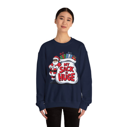 Funny Christmas Sweatshirt - 'My Sack is Huge'