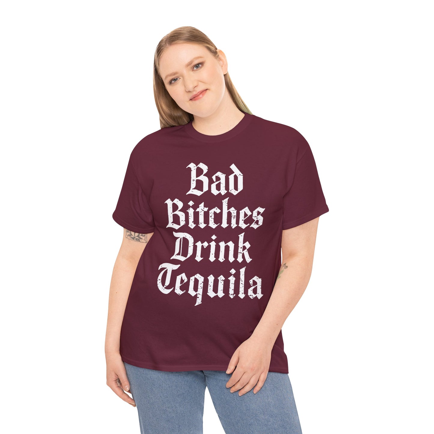 Bad Bitches Drink Tequila Unisex Heavy Cotton Tee