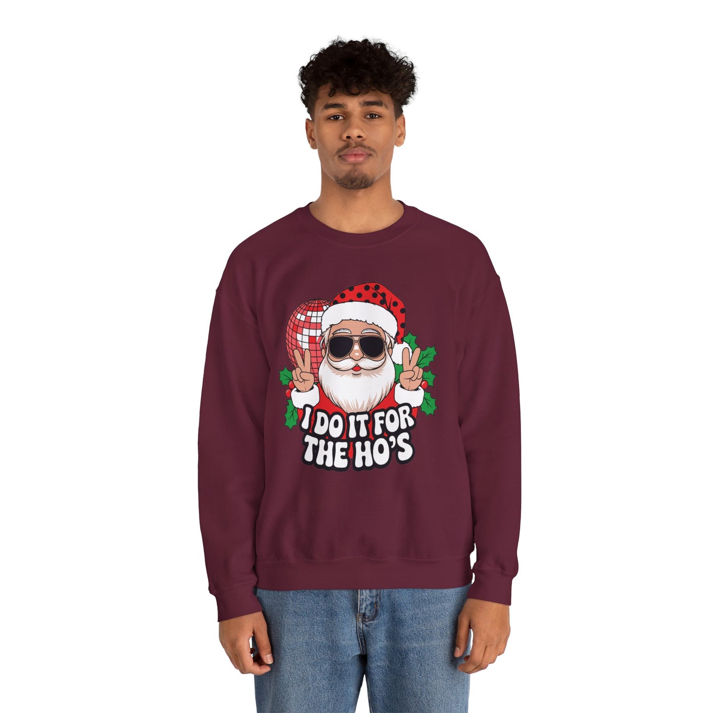 Festive Santa Christmas Crewneck Sweatshirt - "I Do It for the Ho's"