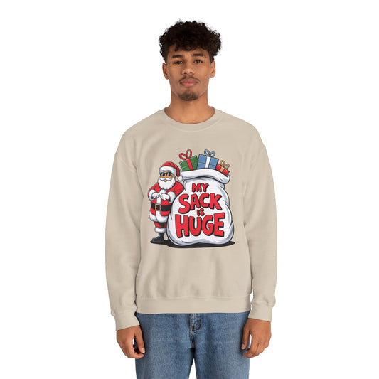 Funny Christmas Sweatshirt - 'My Sack is Huge'