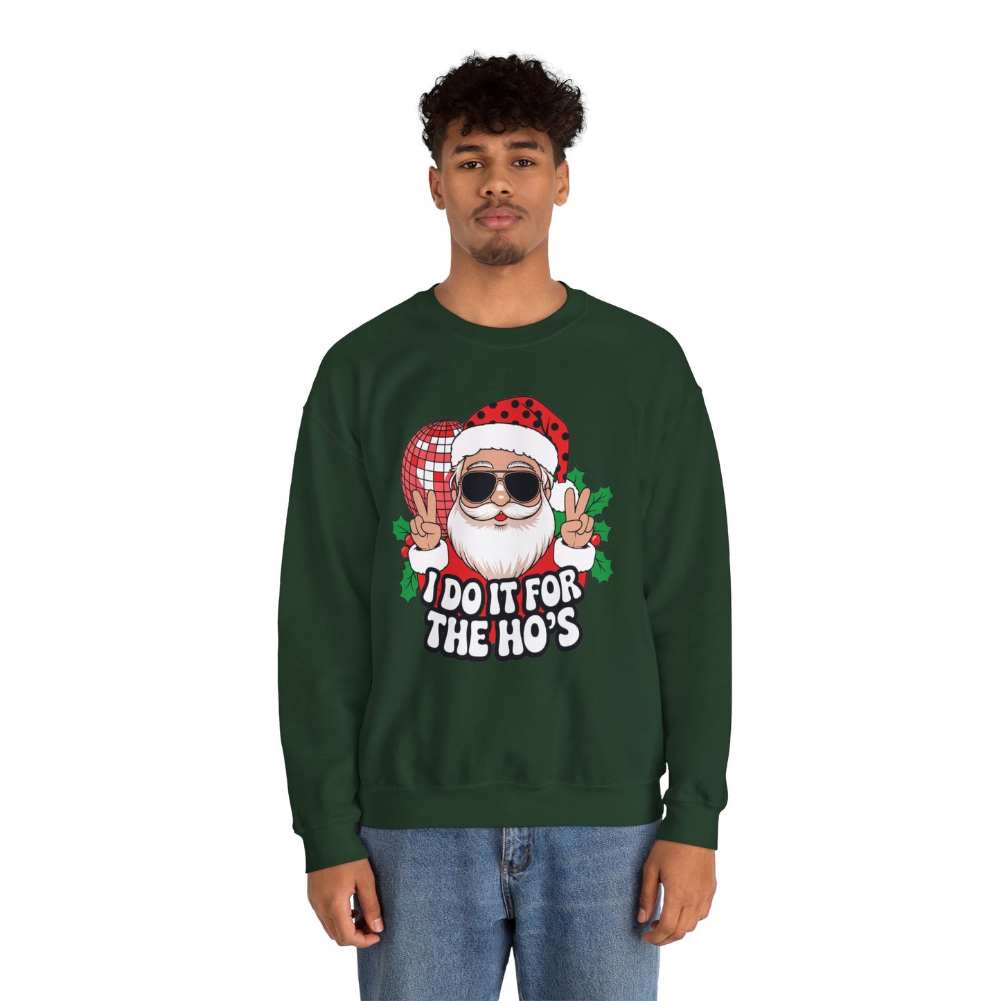 Festive Santa Christmas Crewneck Sweatshirt - "I Do It for the Ho's"